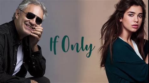 andrea only|dua lipa and andrea bocelli.